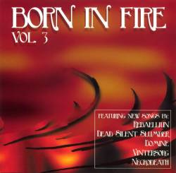 Compilations : Born in Fire Vol. 3
